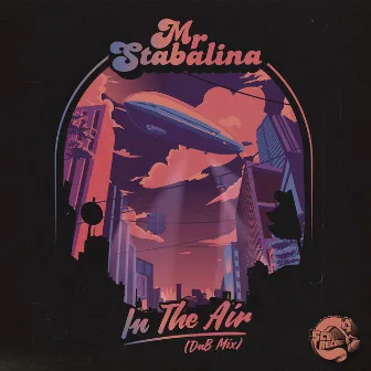 In The Air (DnB Mix) by Mr Stabalina