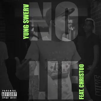 No Lie by Yung Swerv