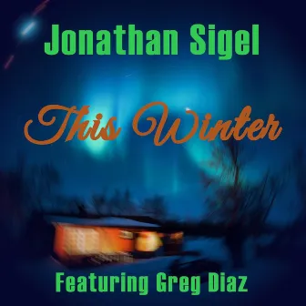 This Winter by Jonathan Sigel