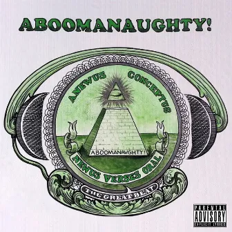 Aboomanaughty! by Tom D