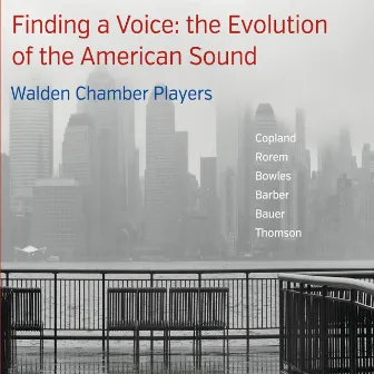 Finding a Voice: The Evolution of the American Sound by Walden Chamber Players