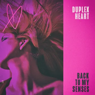 Back to My Senses by Duplex Heart