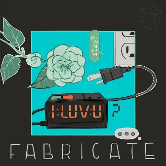 fabricate by Joel David