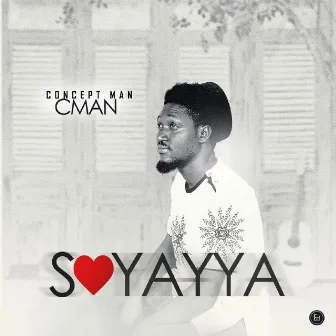 Soyayya by The Concept Man