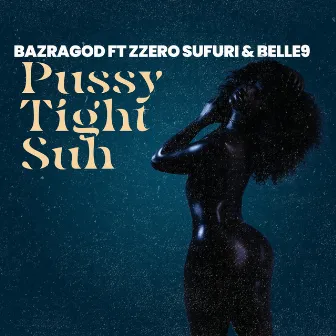 Pussy Tight Suh by BazraGod