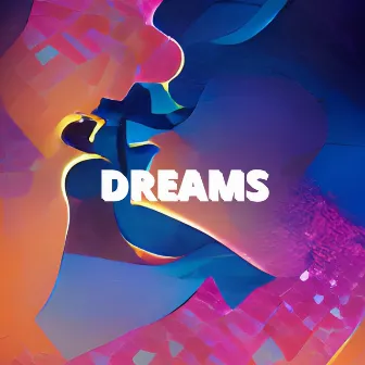 Dreams by CHXLLXR