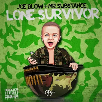 Lone Survivor by Mr. Substance