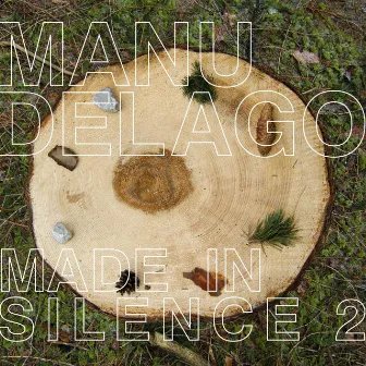 Made In Silence 2 by Manu Delago