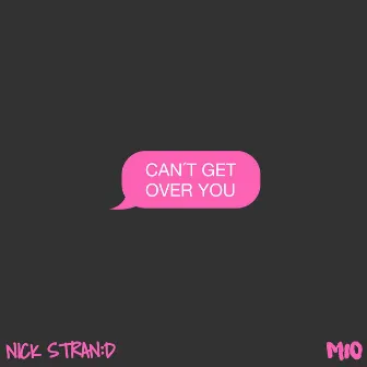 Can't Get Over You by Mio