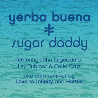 Sugar Daddy (Remixes) by Yerba Buena