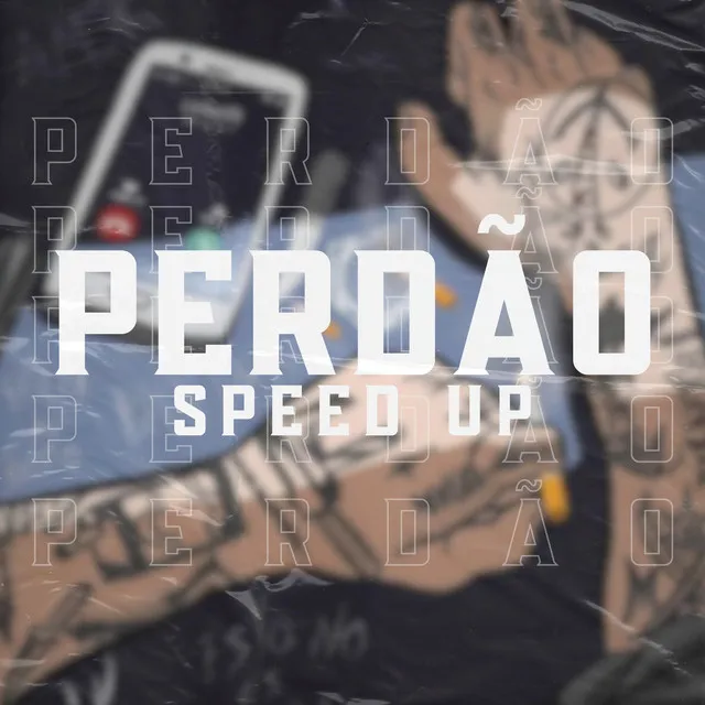 Perdão - Speed Up