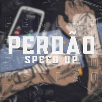 Perdão (Speed Up) by Thytto Mc