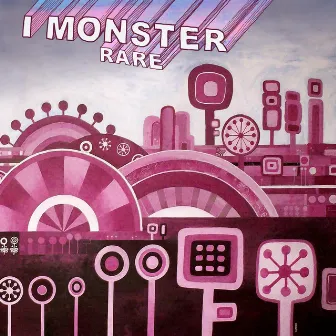 Rare by I Monster