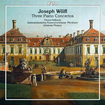 Wölfl: Piano Concertos by Joseph Wölfl