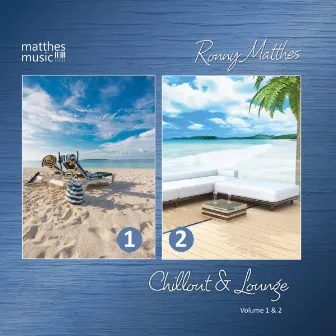 Chillout & Lounge, Vol. 1 & 2 - Gemafreie Musik (Relaxing Piano Background Music) by Ronny Matthes