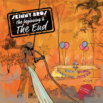 The Beginning & the End by Skinny Bros