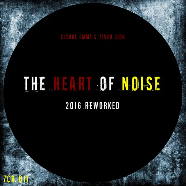 The Heart of Noise - Reworked Mix