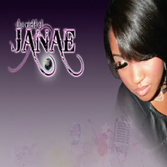 The World of Janae by Janae