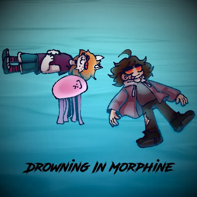 Drowning In Morphine