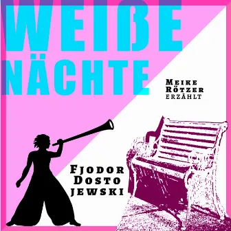 Weiße Naechte [Erzählbuch, Band 2 (Ungekürzt)] by Meike Rötzer