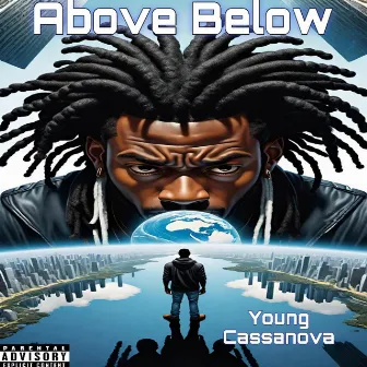 Above Below by Young Cassanova