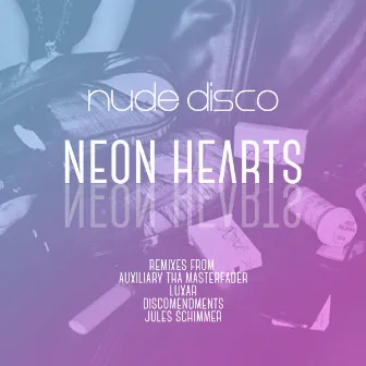 Neon Hearts by Nude Disco