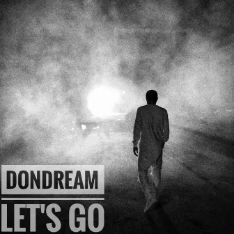 Let's Go (Original Version) by DonDream