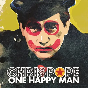 One Happy Man by Chris Pope