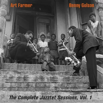 The Complete Jazztet Sessions, Vol. 1 by Benny Golson