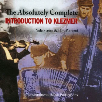 Absolutely Complete Introduction to Klezmer by Hot Pstromi