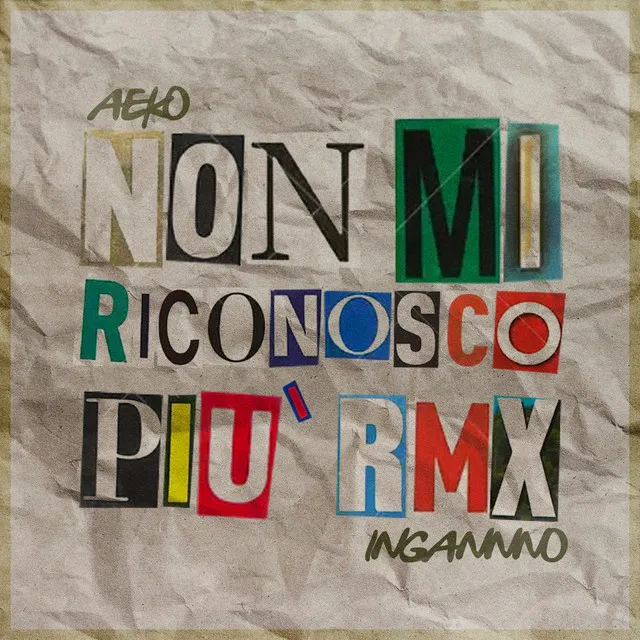 Non Mi Riconosco Più - RMX