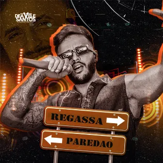 Regassa Paredão by Deavele Santos