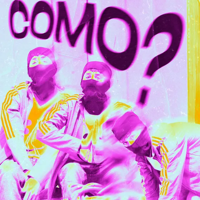 cOmo?