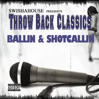 Ballin & Shotcallin by Michael Watts