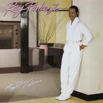 The Other Woman (Expanded Edition) by Ray Parker Jr.