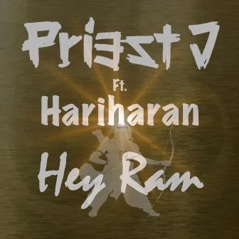 Hey Ram by Priest J