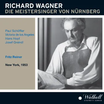 Wagner: Die Meistersinger von Nürnberg (The Mastersingers of Nuremberg), WWV 96 [Recorded 1953] by Donald Vorhees