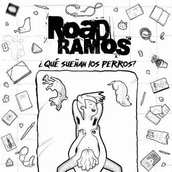 ¿Qué Sueñan los Perros? by Road Ramos