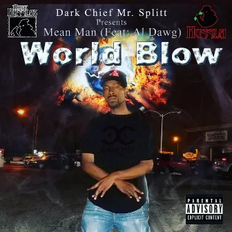 World Blow by Mean Man