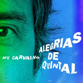 Alegrias de Quintal by Mu Carvalho