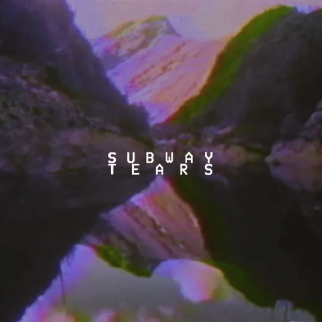 S U B W A Y T E A R S