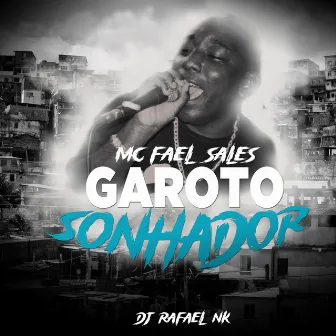 Garoto Sonhador by Mc Fael Sales