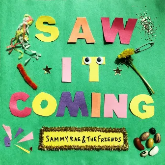 Saw It Coming by Sammy Rae & The Friends