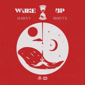 Wake Up by Harny Roots