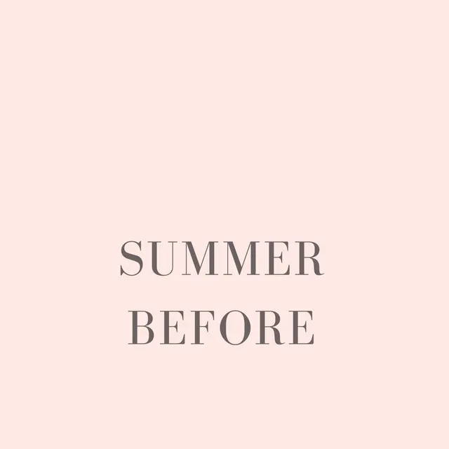 Summer Before