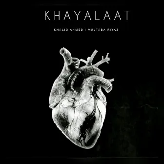 Khayalaat by Khaliq Ahmed