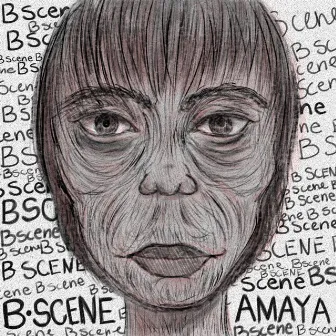 BSCENE by Amaya