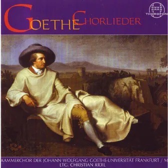 Goethe-Chorlieder by 