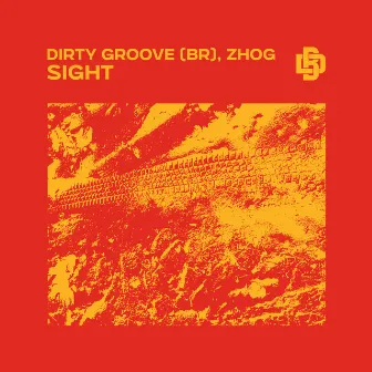 Sight by Dirty Groove (BR)