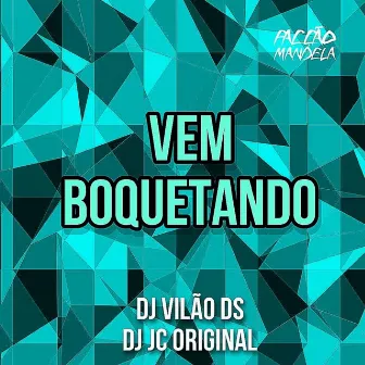 Vem Boquetando by DJ JC ORIGINAL